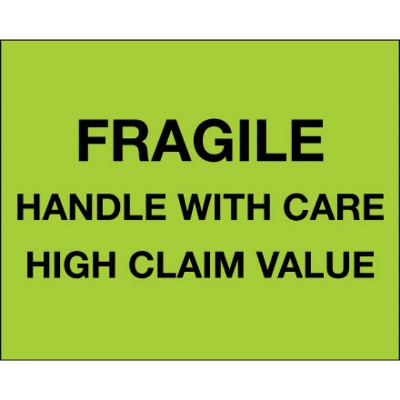 Tape Logic Labels "Fragile Handle With Care - High Claim Value" 8" x 10" Fluo DL1333