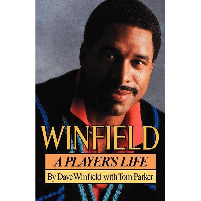 Winfield - by  Dave Winfield (Paperback)