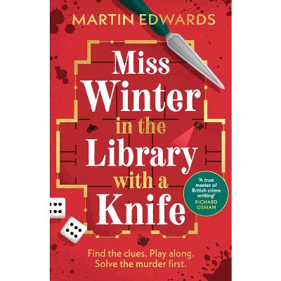 Miss Winter in the Library with a Knife - by Martin Edwards