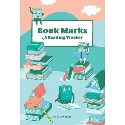 Book Marks (Guided Journal) - by  Book Riot (Paperback)