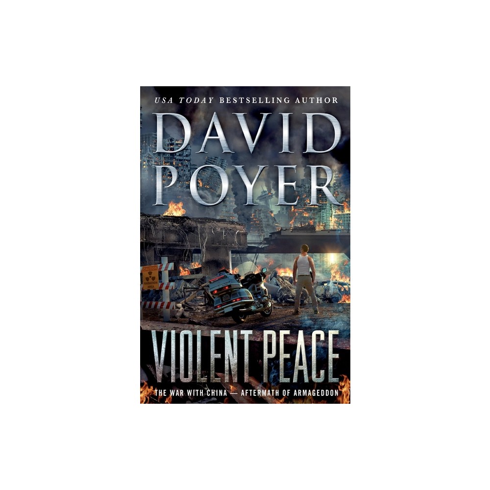 Violent Peace - (Dan Lenson Novels) by David Poyer (Paperback)