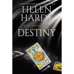 Destiny - (Steel Brothers Saga) by  Helen Hardt (Paperback)