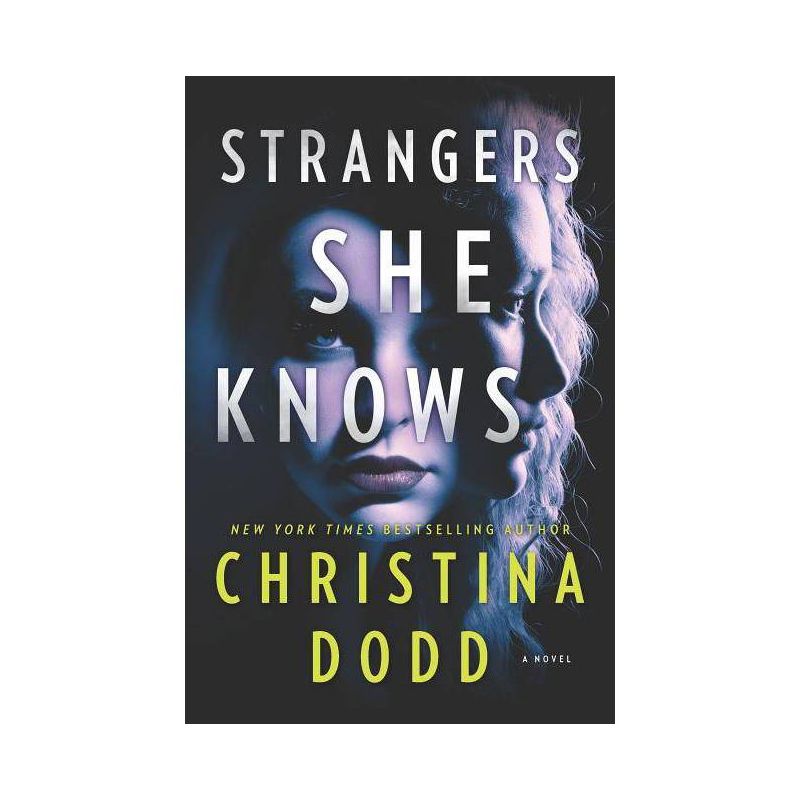 Strangers She Knows - (Cape Charade) by  Christina Dodd (Paperback), 1 of 2