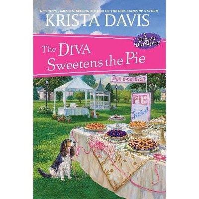 Diva Sweetens the Pie - (Domestic Diva) by  Krista Davis (Paperback)