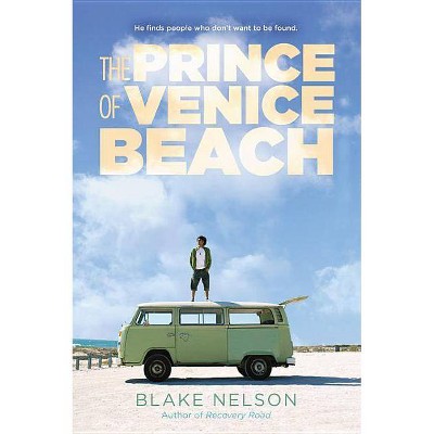 The Prince of Venice Beach - by  Blake Nelson (Paperback)