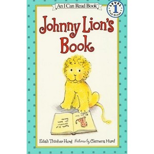 Johnny Lion's Book - (I Can Read Level 1) by  Edith Thacher Hurd (Paperback) - 1 of 1