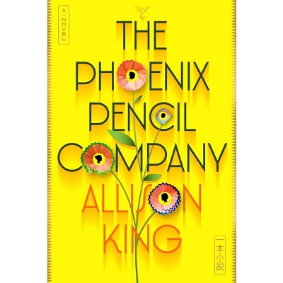 The Phoenix Pencil Company - by  Allison King (Hardcover)