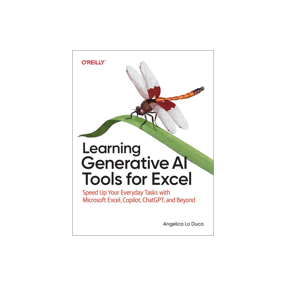 Learning Generative AI Tools for Excel - by Angelica Lo Duca (Paperback)