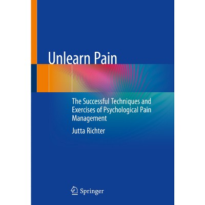 Unlearn Pain - By Jutta Richter (paperback) : Target