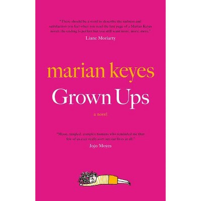 Grown Ups - by  Marian Keyes (Paperback)