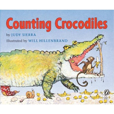 Counting Crocodiles - by  Judy Sierra (Paperback)