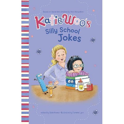 Katie Woo's Silly School Jokes - (Katie Woo's Joke Books) by  Fran Manushkin (Paperback)