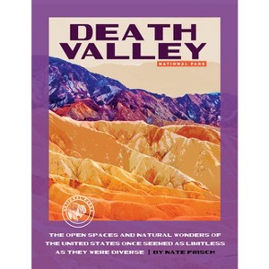 Death Valley National Park - by  Nate Frisch (Paperback) - 1 of 1