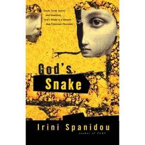God's Snake - by  Irini Spanidou (Paperback) - 1 of 1