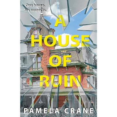 A House of Ruin - by  Pamela Crane (Paperback)
