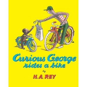 Curious George Rides a Bike - by  H A Rey & Margret Rey (Hardcover) - 1 of 1