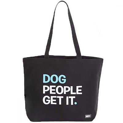 Bark Dog People Get It Tote - Black