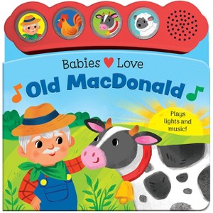 Babies Love Old MacDonald - by  Robin Rose (Board Book) - 1 of 1