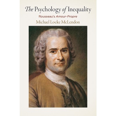 The Psychology of Inequality - (Haney Foundation) by  Michael Locke McLendon (Hardcover)