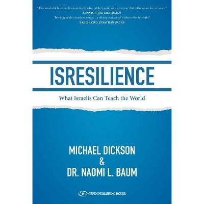 Isresilience - by  Michael Dickson & Naomi L Baum (Hardcover)