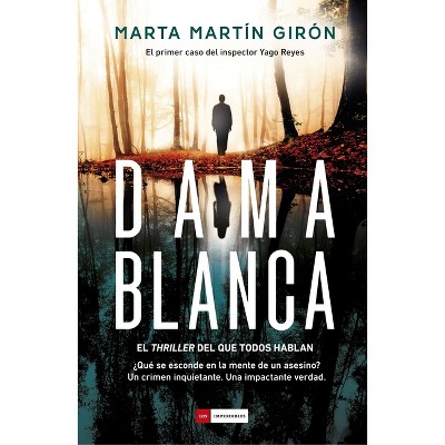 Dama Blanca - by  Marta Martin Giron (Paperback)