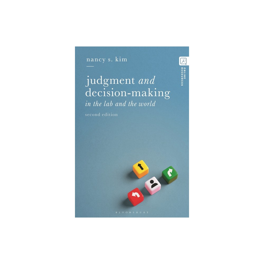 Judgment and Decision-making - 2nd Edition by Nancy S Kim (Hardcover)