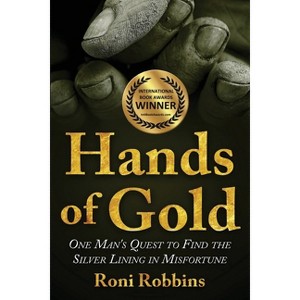 Hands of Gold - (New Jewish Fiction) by  Roni Robbins (Paperback) - 1 of 1