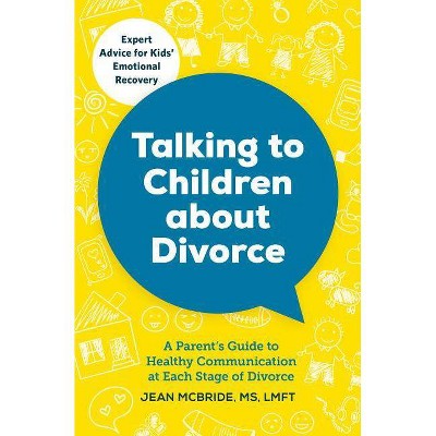 Talking to Children about Divorce - by  Jean McBride (Paperback)