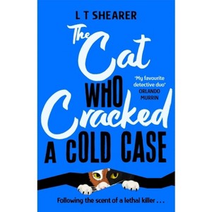 The Cat Who Cracked a Cold Case - (Conrad the Cat Detective) by L T Shearer - 1 of 1