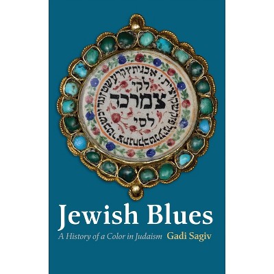 Jewish Blues - (Jewish Culture and Contexts) by  Gadi Sagiv (Hardcover)