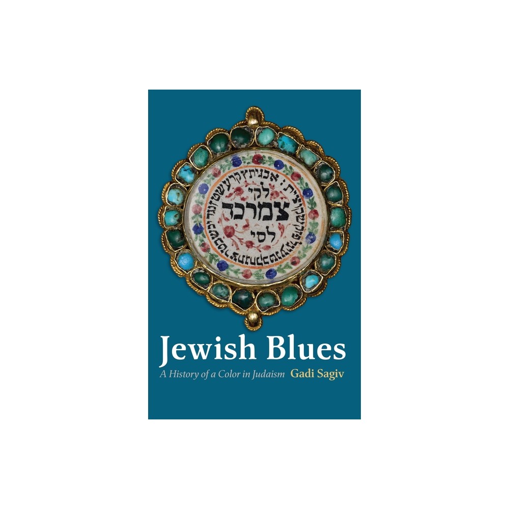 Jewish Blues - (Jewish Culture and Contexts) by Gadi Sagiv (Hardcover)