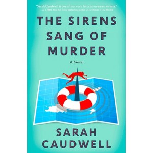 The Sirens Sang of Murder - (Hilary Tamar) by  Sarah Caudwell (Paperback) - 1 of 1