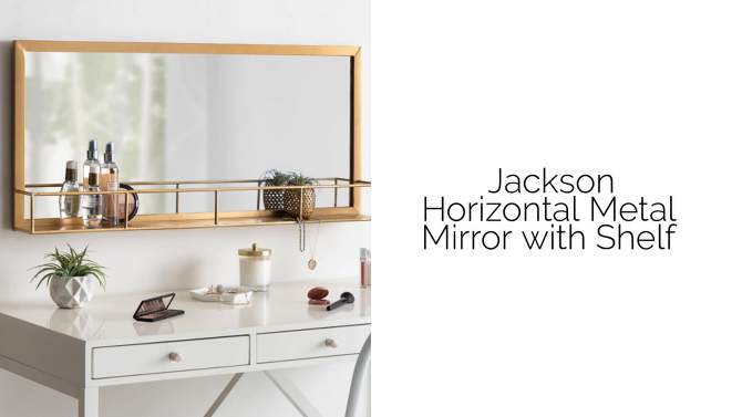 18&#34; x 40&#34; Jackson Metal Frame Mirror with Shelf Gold - Kate &#38; Laurel All Things Decor, 2 of 8, play video