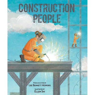 Construction People - by  Lee Bennett Hopkins (Hardcover)