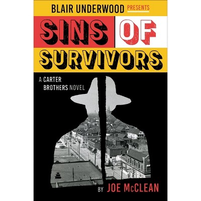Sins of Survivors - (Blair Underwood Presents) by  Blair Underwood & Joe McClean (Paperback)