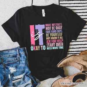 It's Okay To Mental Health T-Shirt, White and Black Tee with Positive Affirmations| OrnamentallyYou - 1 of 4