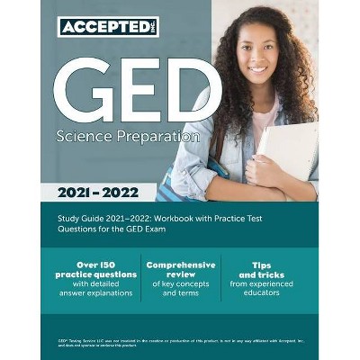 GED Science Preparation Study Guide 2021-2022 - by  Accepted Inc (Paperback)