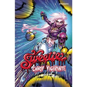 Sweetie Candy Vigilante - by  Suzanne Cafiero (Paperback) - 1 of 1