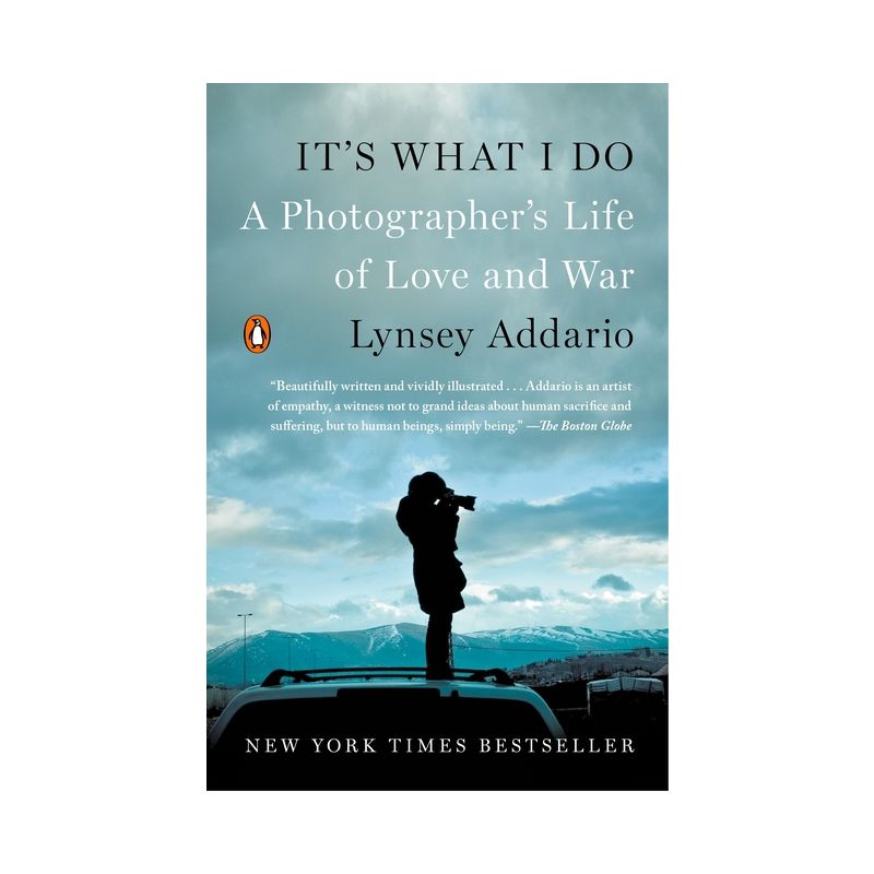 It's What I Do - by  Lynsey Addario (Paperback), 1 of 2