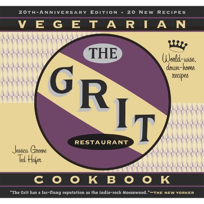 The Grit Cookbook - 20th Edition by  Jessica Greene & Ted Hafer (Paperback)