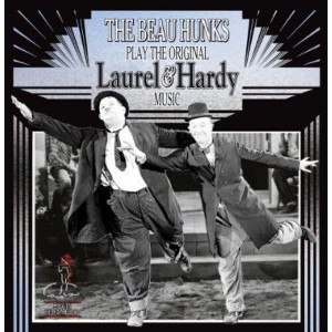 The Beau Hunks - Play the Original Laurel & Hardy Music 1 (CD) - 1 of 1