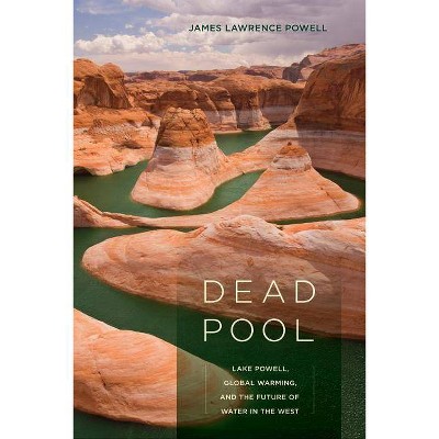 Dead Pool - by  James Lawrence Powell (Paperback)