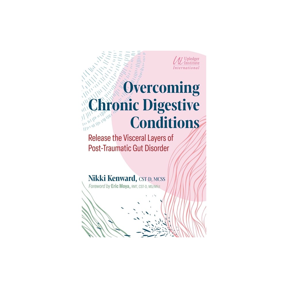 Overcoming Chronic Digestive Conditions - 2nd Edition by Nikki Kenward (Paperback)