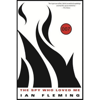 The Spy Who Loved Me - (James Bond (Original Series)) by  Ian Fleming (Paperback)