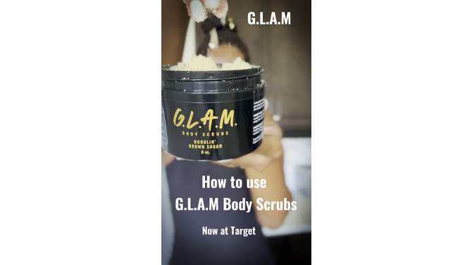G.L.A.M. Body Scrubs Bubblin&#39; Brown Sugar Body Scrub - 8oz, 2 of 6, play video