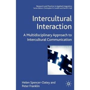 Intercultural Interaction - (Research and Practice in Applied Linguistics) by H Spencer-Oatey & Peter Franklin - 1 of 1