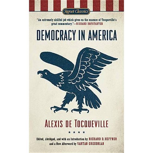 Democracy In America signet Classics By Alexis De Tocqueville