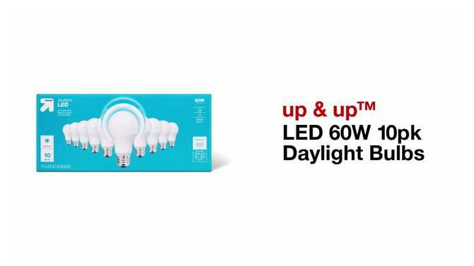 LED 60W 10pk Daylight Light Bulbs - up &#38; up&#8482;, 2 of 7, play video