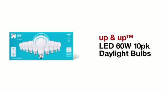 LED 60W 10pk Daylight Light Bulbs - up &#38; up&#8482;, 2 of 7, play video