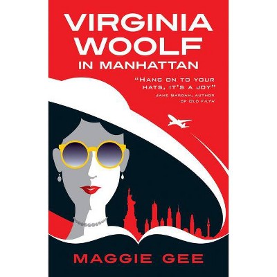 Virginia Woolf in Manhattan - by  Maggie Gee (Paperback)